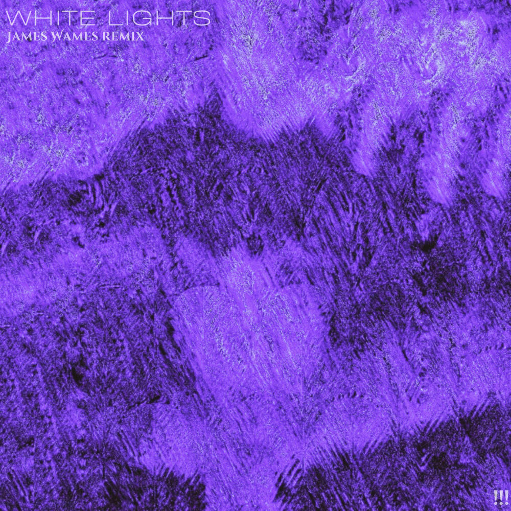 White Lights (James Wames Remix)