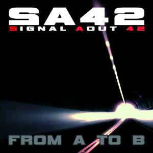 Album From A to B from Signal Aout 42