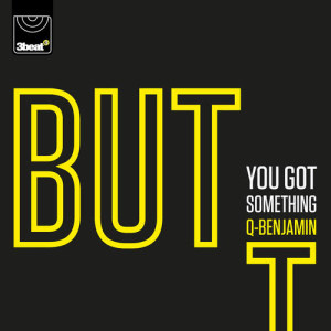 收聽Q Benjamin的BUT (You Got Something) (Offset Radio Edit)歌詞歌曲