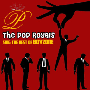 Pop Royals的專輯Sing The Hits Of Boyzone (Original)