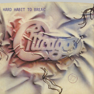 Chicago的專輯Hard Habit to Break / Remember the Feeling