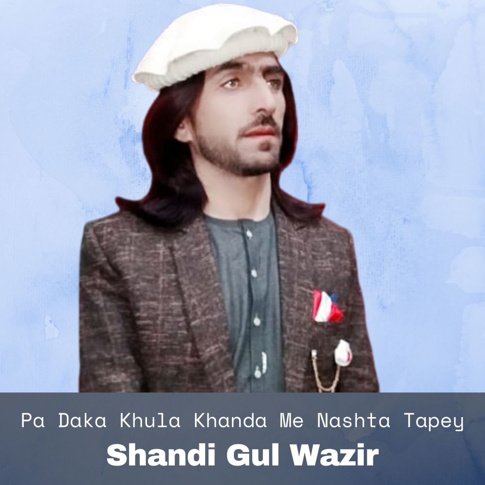 Pa Daka Khula Khanda Me Nashta Tapey