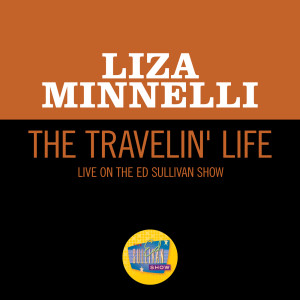 Liza Minnelli的專輯The Travelin' Life (Live On The Ed Sullivan Show, January 3, 1965)