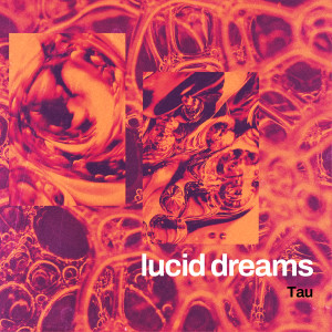 Listen to lucid dreams song with lyrics from TAU