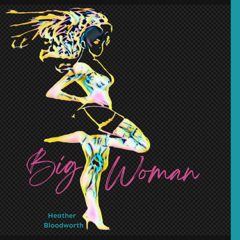 Big Woman (Explicit)