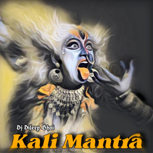 Album Kali Mantra from 