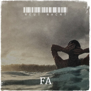 收听Fa的Heut Nacht歌词歌曲