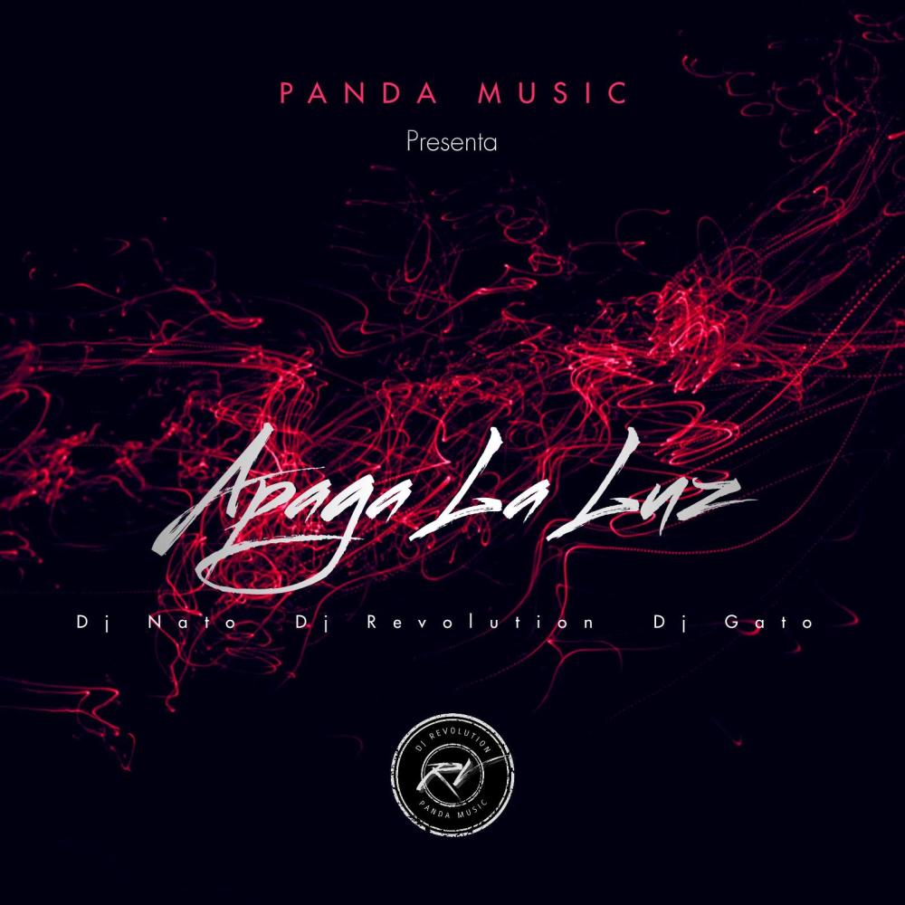Apaga La Luz (feat. Dj Gato & Dj Nato)