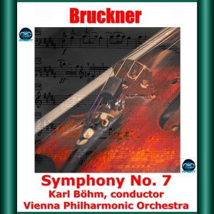 Album Bruckner: symphony no. 7 oleh Karl Böhm