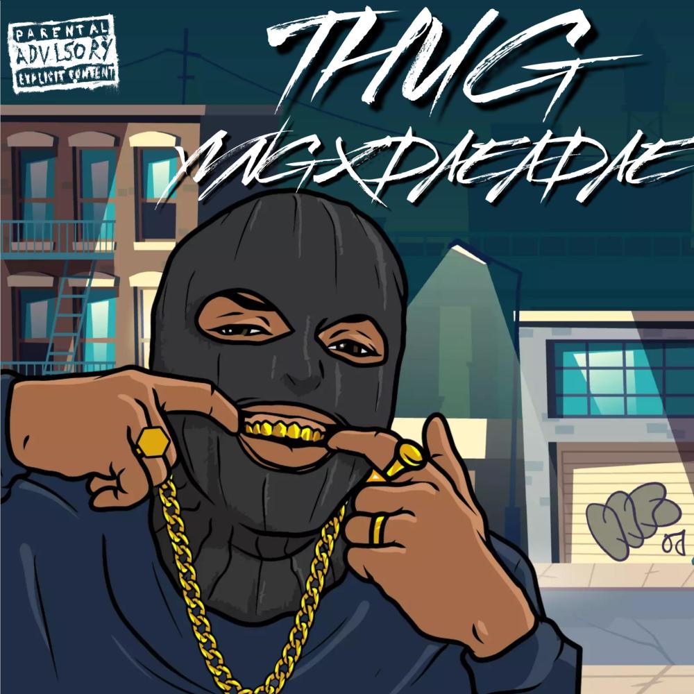 THUG (Explicit)