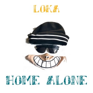 Listen to Home Alone song with lyrics from Loka