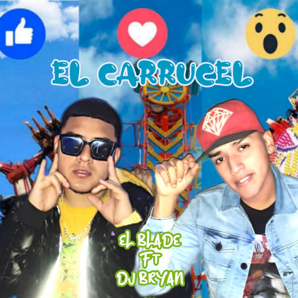 el carrucel (feat. djbryanelfamosito)