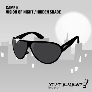 Listen to Vision Of Night (Extended Mix) song with lyrics from Same K