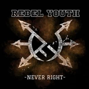 Never Right (Radio Edit) dari Rebel Youth