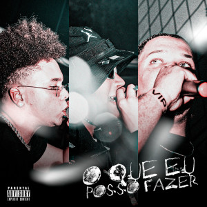 Listen to O Que Eu Posso Fazer? (Explicit) song with lyrics from ZK Beats