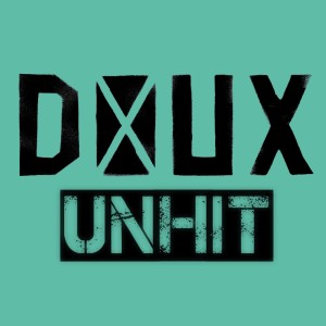 ดาวน์โหลดและฟังเพลง Unhit พร้อมเนื้อเพลงจาก Doux