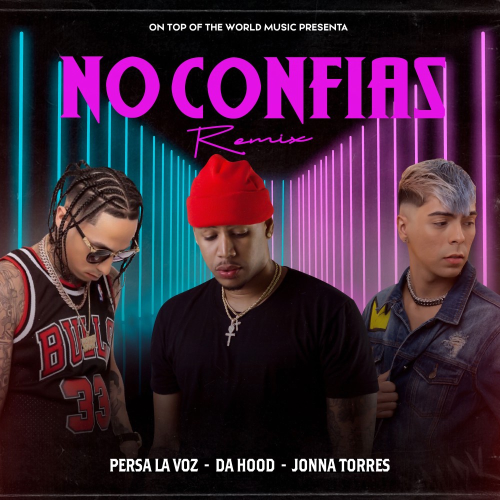 No Confías (Remix)