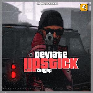 Listen to Lipstick (Explicit) song with lyrics from Deviate