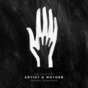 Jimmy Lavalle的專輯Artist & Mother (Original Motion Picture Soundtrack)