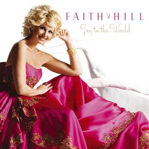 Album Joy to the World! from Faith Hill