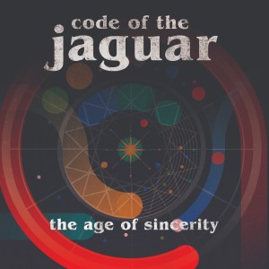 Code of the Jaguar的專輯The Age of Sincerity