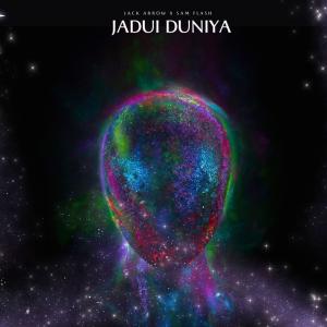 ดาวน์โหลดและฟังเพลง Jadui Duniya พร้อมเนื้อเพลงจาก Jack Arrow