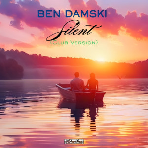 ดาวน์โหลดและฟังเพลง Silent (Club Version) พร้อมเนื้อเพลงจาก Ben Damski