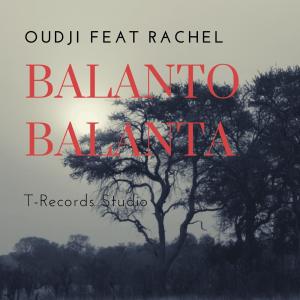 Listen to Balanto Balanta (feat. Rachel) song with lyrics from Oudji