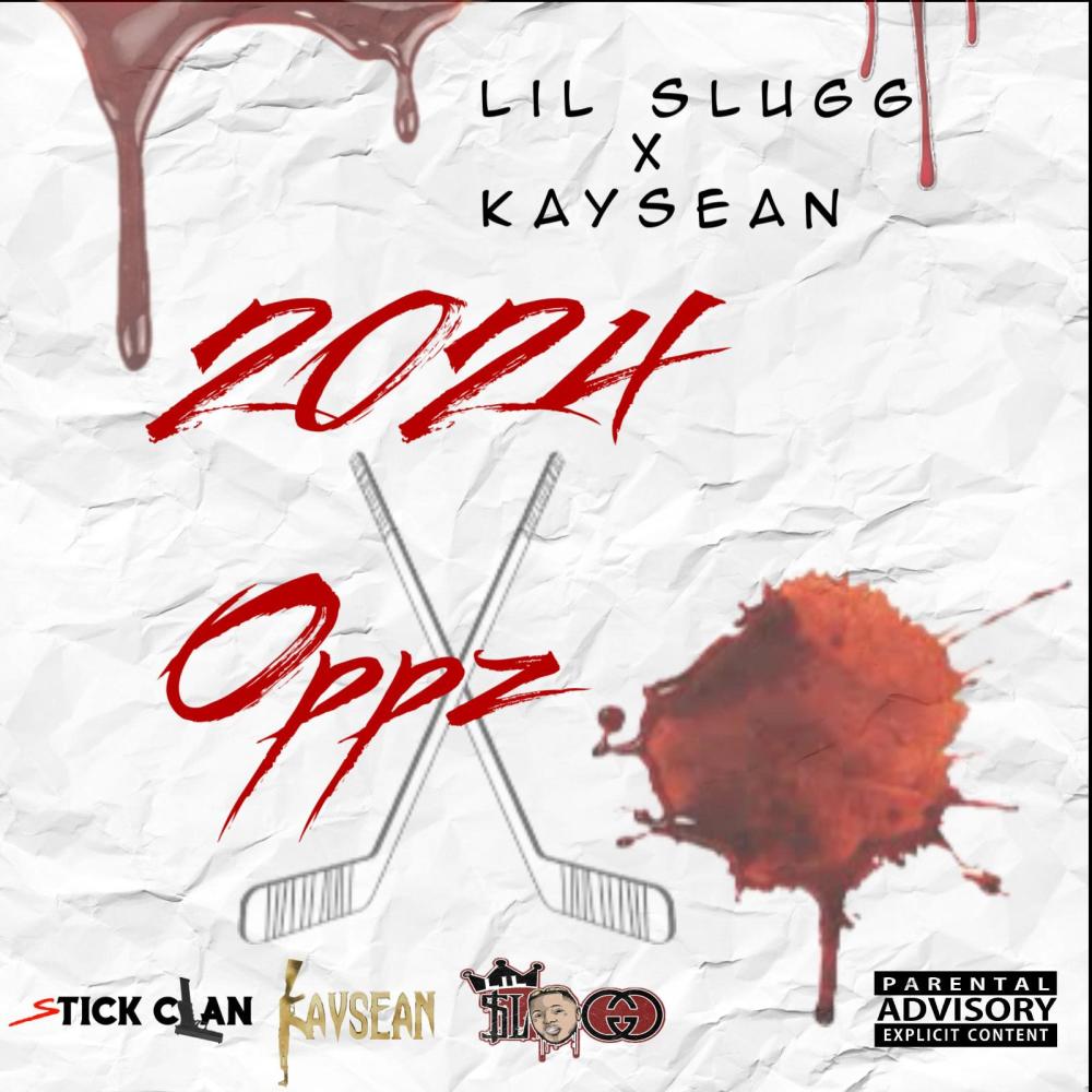 2024 Oppz (feat. Lil Slugg) (Explicit)