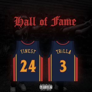 Trilla的專輯Hall Of Fame (feat. Trilla) [Explicit]