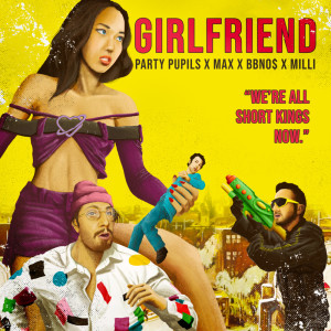 Album Girlfriend (Explicit) from Party Pupils