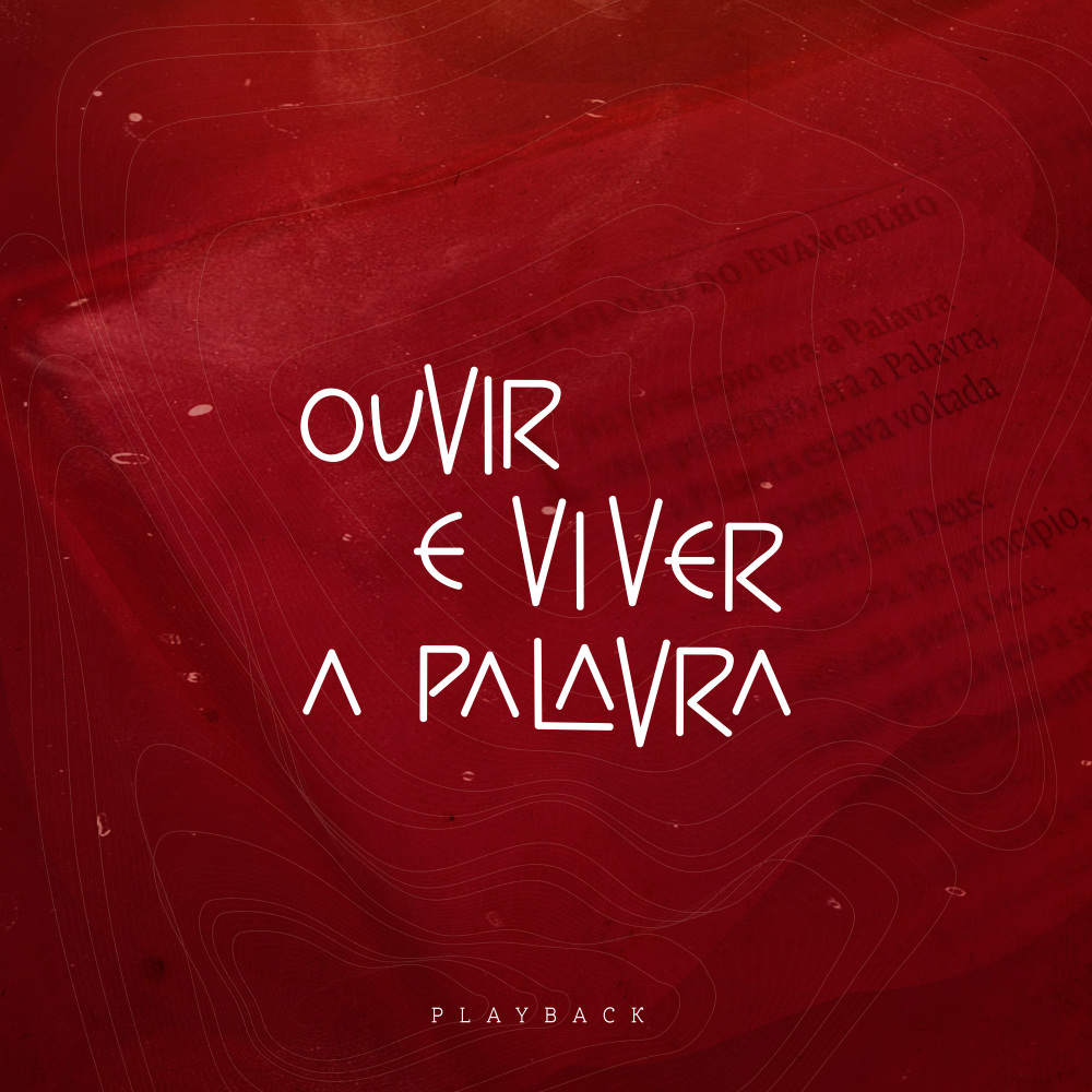 Ouvir e viver a Palavra (Playback)