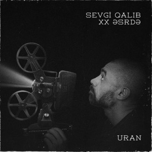 Album Sevgi Qalıb XX Əsrdə from Uran
