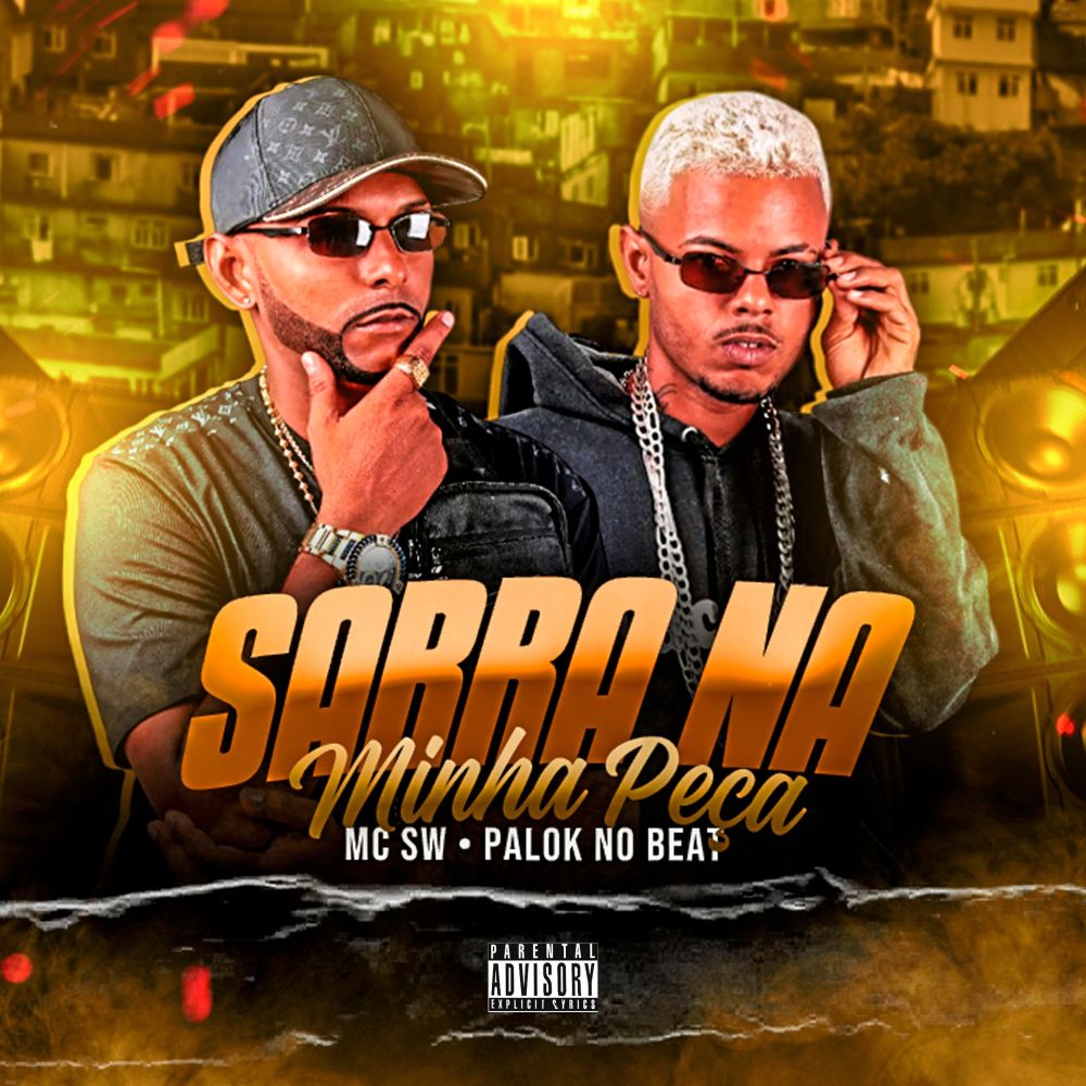 Sarra na Minha Peça (Explicit)