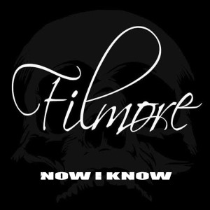 收听Filmore的Now I Know歌词歌曲