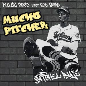 ดาวน์โหลดและฟังเพลง Mucho Pitcher (feat. Rob Ramo) พร้อมเนื้อเพลงจาก Dulce Coco