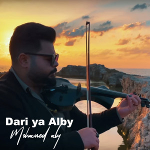 Dengarkan Dari Ya Alby lagu dari Mohamed Aly dengan lirik