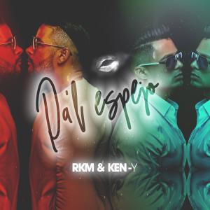 อัลบัม Pa'l Espejo ศิลปิน RKM & Ken-Y