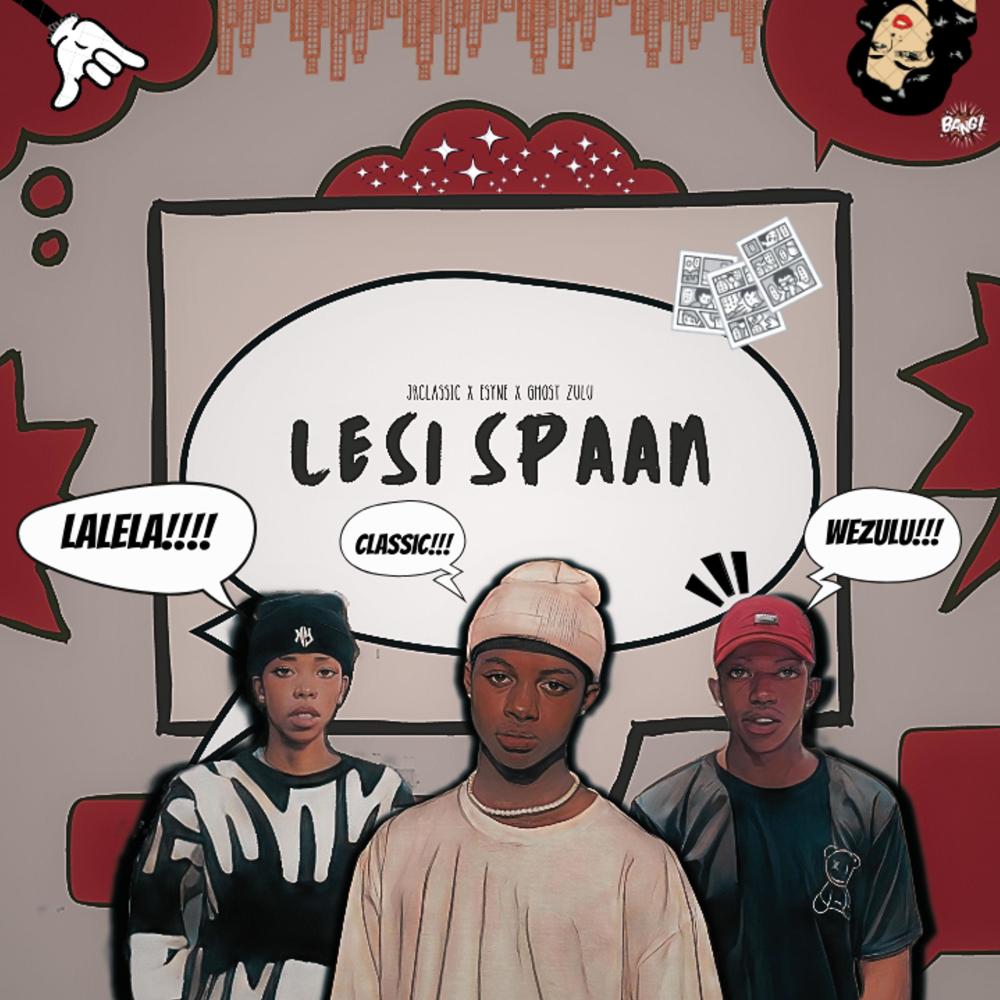 LESI SPAAN (feat. Esyne & Zuluboi)