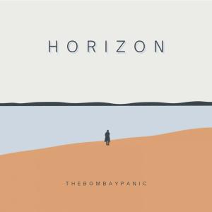 收听thebombaypanic的Horizon歌词歌曲