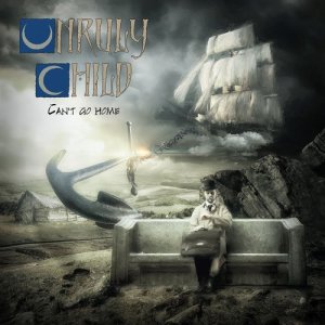 Unruly Child的專輯Can't Go Home