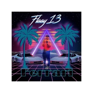 ดาวน์โหลดและฟังเพลง Ferrari (Explicit) พร้อมเนื้อเพลงจาก Flaay 13