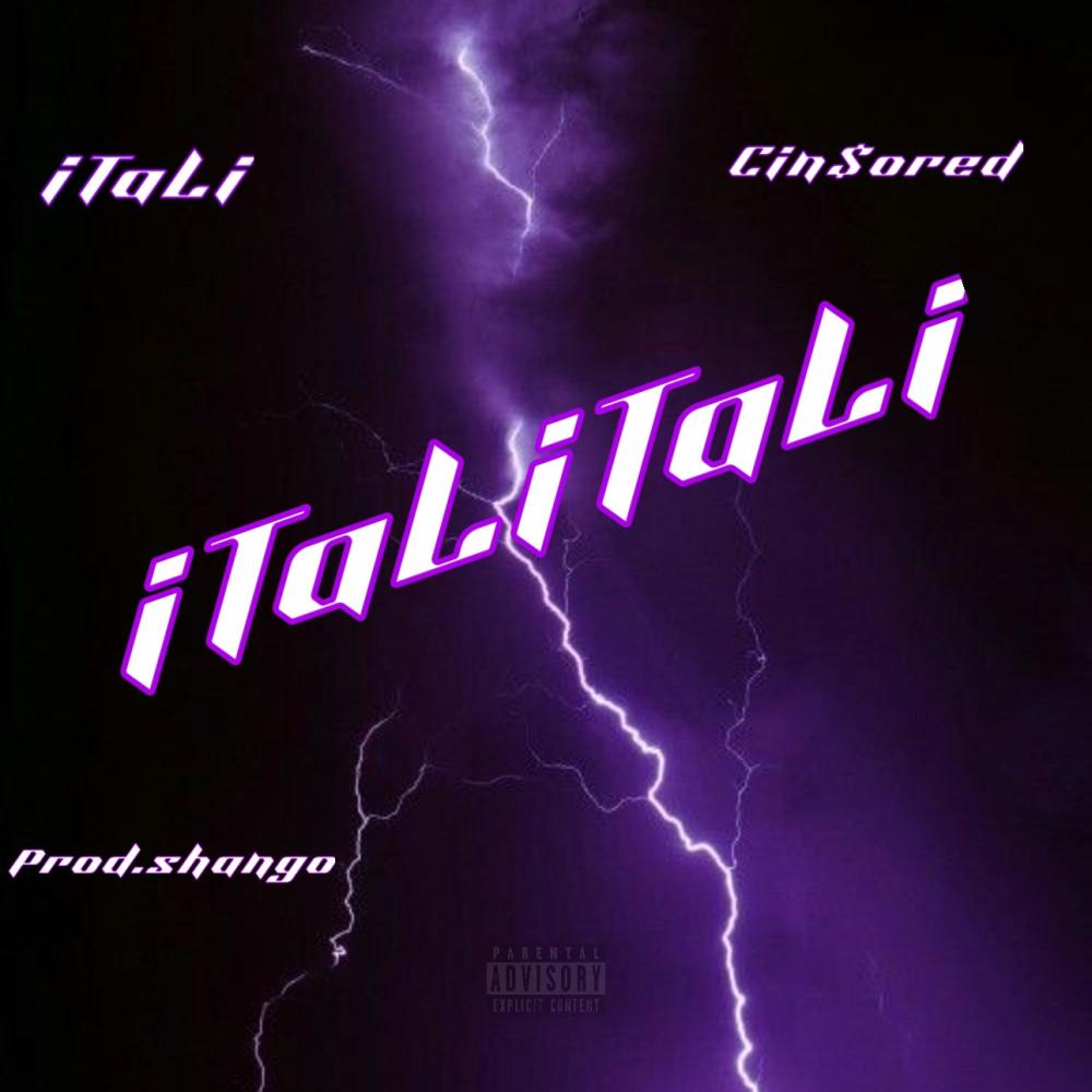 iTaLiTaLi! (feat. Cinsored|Explicit)
