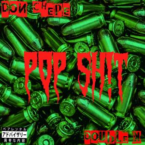 POP SH!T (feat. Double k) (Explicit)