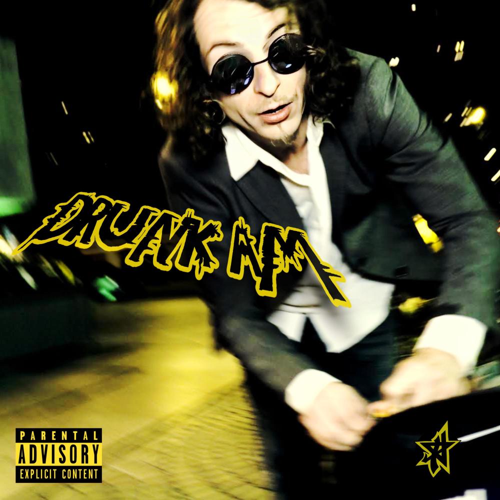 Drunk AM (Explicit)