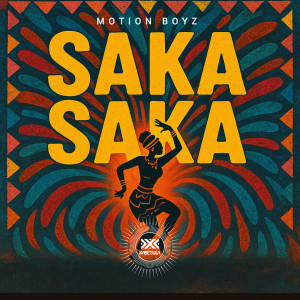 Album Saka Saka from Motion Boyz