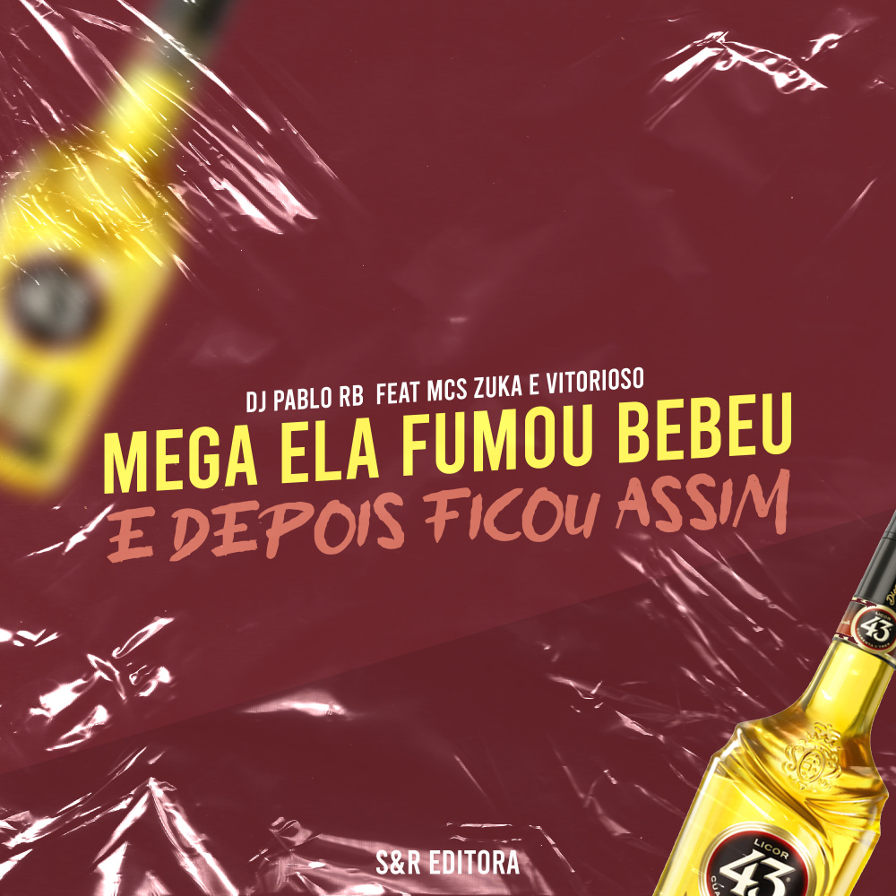 Mega Ela Fumou Bebeu e Depois Ficou Assim (Explicit)