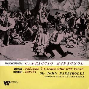 Sir John Barbirolli的專輯Rimsky-Korsakov: Capriccio espagnol - Debussy: Prélude à l'après-midi d'un faune - Chabrier: España