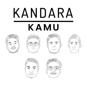 Dengarkan Kamu lagu dari KANDARA dengan lirik