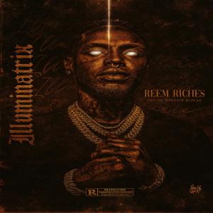 收聽Reem Riches的Illuminatrix (Explicit)歌詞歌曲